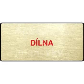 Informační tabulka Zlatý&nbsp;piktogram "DÍLNA" s červeným textem a rámečkem&nbsp;-