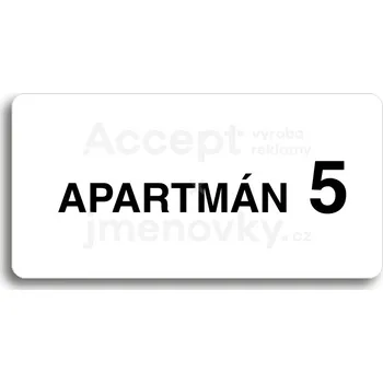 Informační tabulka Bílý piktogram "APARTMÁN 5 II" s černým textem bez rámečku&nbsp;-