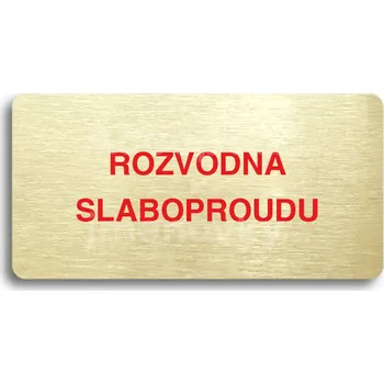 Informační tabulka Zlatý&nbsp;piktogram "ROZVODNA SLABOPROUDU" s červeným textem bez rámečku&nbsp;-