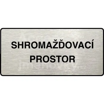 Informační tabulka Stříbrný piktogram "SHROMAŽĎOVACÍ PROSTOR" s černým&nbsp;textem a rámečkem&nbsp;-