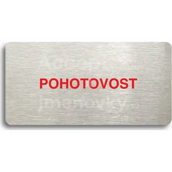 Informační tabulka Stříbrný&nbsp;piktogram "POHOTOVOST" s červeným textem bez rámečku&nbsp;-
