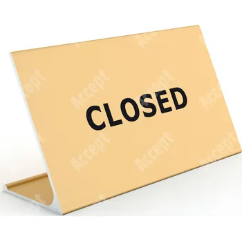 Jmenovka na stůl Informační stojánek D-62 "CLOSED" - zlatá