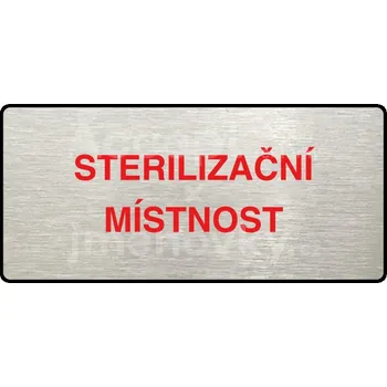 Informační tabulka Stříbrný piktogram "STERILIZAČNÍ MÍSTNOST" s červeným textem a rámečkem -