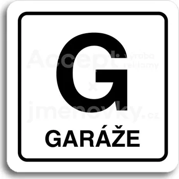 Informační tabulka Bílý piktogram "G garáže" s černým textem a rámečkem -