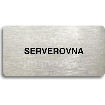Informační tabulka Stříbrný piktogram "SERVEROVNA" s černým&nbsp;textem bez rámečku -