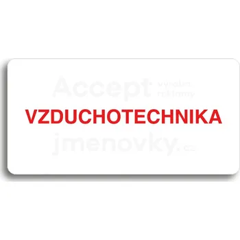 Značení Bílý piktogram "VZDUCHOTECHNIKA" s červeným textem bez rámečku&nbsp;-