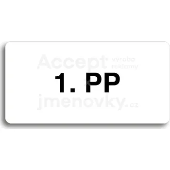 Značení Bílý piktogram "1. PP" s černým textem bez rámečku&nbsp;-