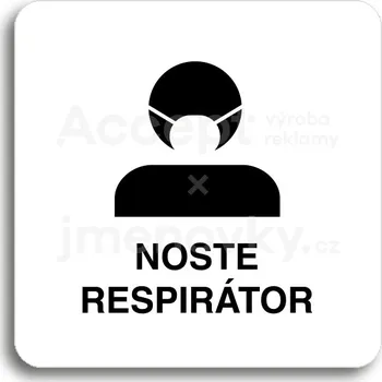 Informační tabulka Bílý piktogram "noste respirátor III" s černým textem bez rámečku -