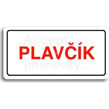 Informační tabulka Bílý piktogram "PLAVČÍK II" s červeným textem a rámečkem&nbsp;-