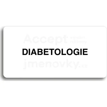 Informační tabulka Bílý piktogram "DIABETOLOGIE" s černým textem bez rámečku&nbsp;-&nbsp;160 x 80 mm