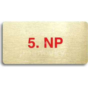 Informační tabulka Zlatý&nbsp;piktogram "5. NP" s červeným textem bez rámečku&nbsp;-