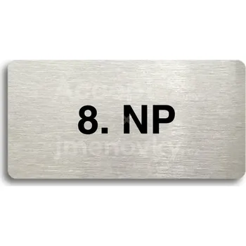 Informační tabulka Stříbrný piktogram "8. NP" s černým textem bez rámečku -