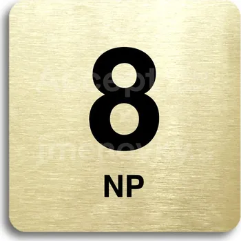 Informační tabulka Zlatý piktogram "8 NP" s černým&nbsp;textem bez rámečku&nbsp;-