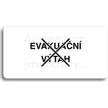 Informační tabulka Bílý piktogram "TOTO NENÍ EVAKUAČNÍ VÝTAH" s černým textem bez rámečku&nbsp;-
