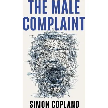 The Male Complaint (Brožovaná)