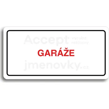 Informační tabulka Bílý piktogram "GARÁŽE" s červeným textem a rámečkem -