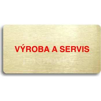 Značení Zlatý&nbsp;piktogram "VÝROBA A SERVIS" s červeným textem bez rámečku&nbsp;-