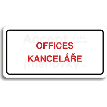 Informační tabulka Bílý piktogram "OFFICES - KANCELÁŘE" s červeným textem a rámečkem&nbsp;-