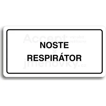 Informační tabulka Bílý piktogram "NOSTE RESPIRÁTOR" s černým textem a rámečkem&nbsp;-