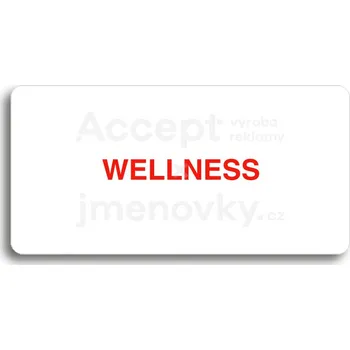 Informační tabulka Bílý piktogram "WELLNESS" s červeným textem bez rámečku -
