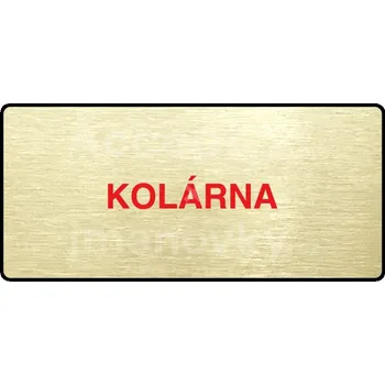 Značení Zlatý&nbsp;piktogram "KOLÁRNA" s červeným textem a rámečkem&nbsp;-
