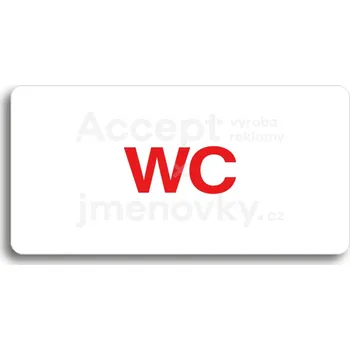 Značení Bílý piktogram "WC" s červeným textem bez rámečku&nbsp;-