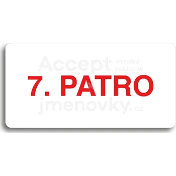 Informační tabulka Bílý piktogram "7. PATRO" s červeným textem bez rámečku&nbsp;-