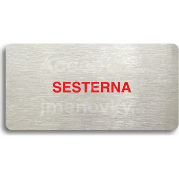 Informační tabulka Stříbrný&nbsp;piktogram "SESTERNA" s červeným textem bez rámečku&nbsp;-