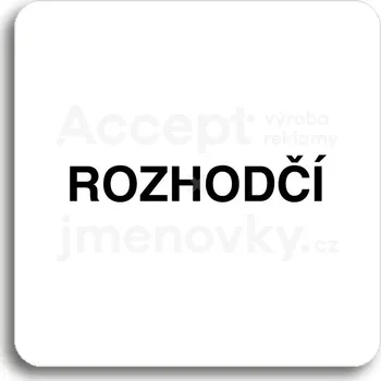Značení Bílý piktogram "rozhodčí" s černým textem bez rámečku -
