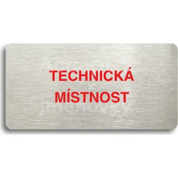 Značení Stříbrný piktogram "TECHNICKÁ MÍSTNOST" s červeným textem bez rámečku -