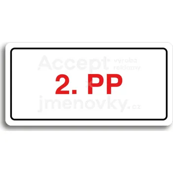 Informační tabulka Bílý piktogram "2. PP" s červeným textem a rámečkem&nbsp;-