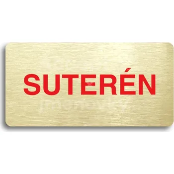Informační tabulka Zlatý&nbsp;piktogram "SUTERÉN" s červeným textem bez rámečku&nbsp;-