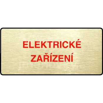 Informační tabulka Zlatý&nbsp;piktogram "ELEKTRICKÉ ZAŘÍZENÍ" s červeným textem a rámečkem&nbsp;-