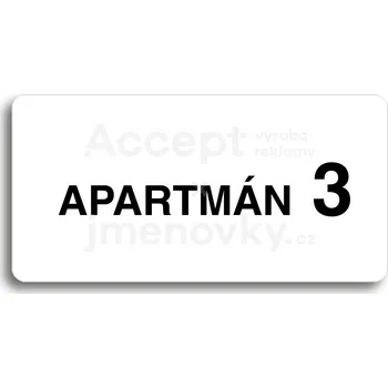 Informační tabulka Bílý piktogram "APARTMÁN 3 II" s černým textem bez rámečku -