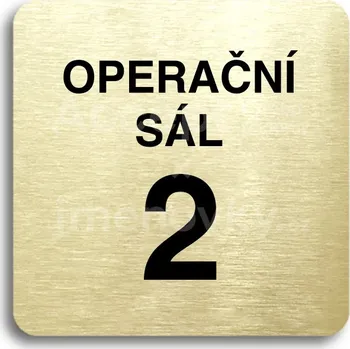 Informační tabulka Zlatý piktogram "operační sál 2" s černým textem bez rámečku -