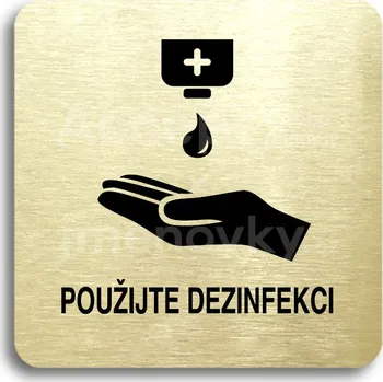 Informační tabulka Zlatý piktogram "použijte dezinfekci IV" s černým&nbsp;textem bez rámečku&nbsp;-