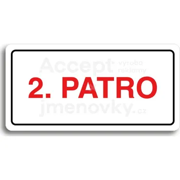 Informační tabulka Bílý piktogram "2. PATRO" s červeným textem a rámečkem&nbsp;-