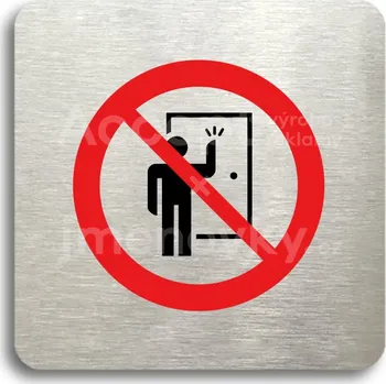 Informační tabulka Stříbrný piktogram "neklepat! III" s červeným textem bez rámečku -
