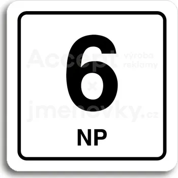 Informační tabulka Bílý piktogram "6 NP" s černým textem a rámečkem&nbsp;-