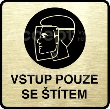 Informační tabulka Zlatý piktogram "vstup pouze se štítem" s černým&nbsp;textem a rámečkem&nbsp;-