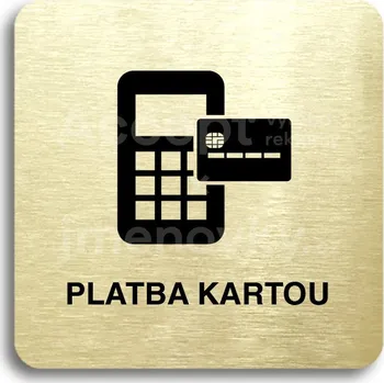 Informační tabulka Zlatý piktogram "platba kartou II" s černým textem bez rámečku -