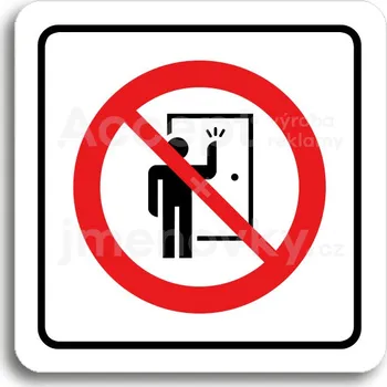 Informační tabulka Bílý piktogram "neklepat! III" s červeným textem a rámečkem&nbsp;-