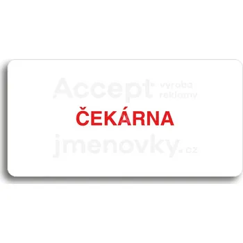 Značení Bílý piktogram "ČEKÁRNA" s červeným textem bez rámečku&nbsp;-