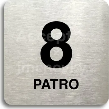 Informační tabulka Stříbrný piktogram "8 patro" s černým textem bez rámečku -