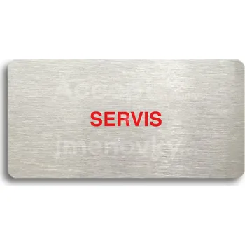 Značení Stříbrný&nbsp;piktogram "SERVIS" s červeným textem bez rámečku&nbsp;-