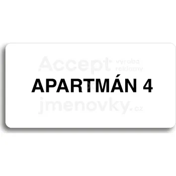 Značení Bílý piktogram "APARTMÁN 4" s černým textem bez rámečku -