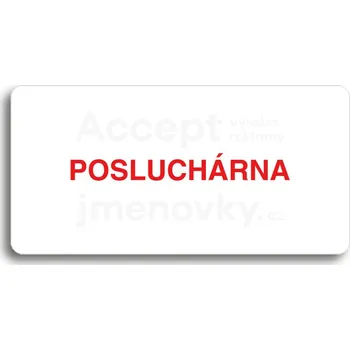 Informační tabulka Bílý piktogram "POSLUCHÁRNA" s červeným textem bez rámečku -