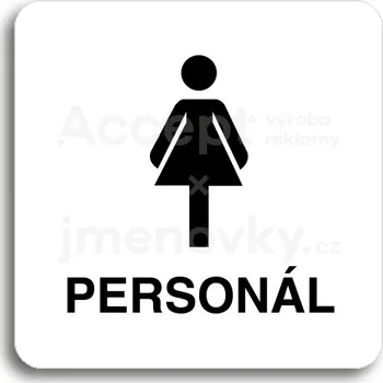 Informační tabulka Bílý piktogram "WC ženy personál" s černým textem bez rámečku&nbsp;-