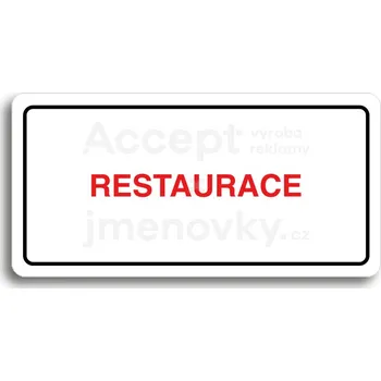 Informační tabulka Bílý piktogram "RESTAURACE" s červeným textem a rámečkem&nbsp;-