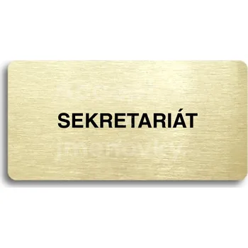 Informační tabulka Zlatý piktogram "SEKRETARIÁT" s černým textem bez rámečku -